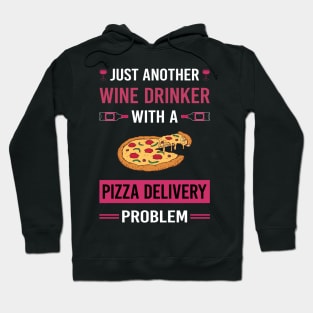 Wine Drinker Pizza Delivery Hoodie